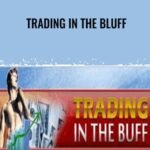 John Templeton E28093 Trading In The Bluff - Forex library