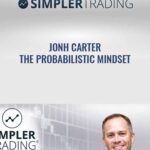 Cart Jonh Carter E28093 Simplertrading E28093 The Probabilistic Mindset min - Forex library