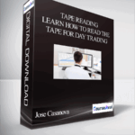 Jose Casanova Tape Reading Learn how to read the tape for day trading - Forex library