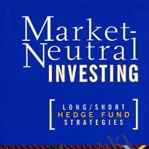 Market Neutral Investing - Joseph G.Nicholas
