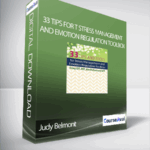 Judy Belmont 33 Tips for t Stress Management and Emotion Regulation Toolbox - Forex library