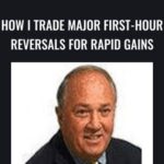 Cart Kevin Haggerty How I Trade Major First Hour Reversals For Rapid Gains - Forex library