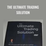Kim Reilly The Ultimate Trading Solution - Forex library