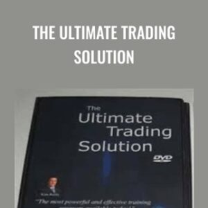 The Ultimate Trading Solution - Kim Reilly