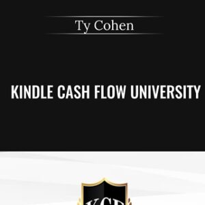 Kindle Cash Flow University 2.0 - Ty Cohen