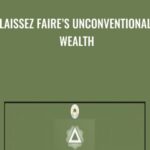 Cart Laissez FaireE28099s Unconventional Wealth - Forex library