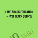 Land Shark Education E28093 Fast Track Course - Forex library