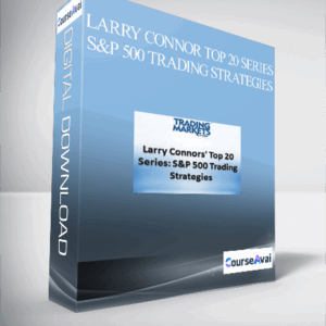 Larry Connor Top 20 Series – S&P 500 Trading Strategies
