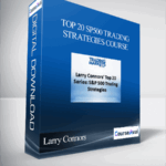 Larry Connors Top 20 SP500 Trading Strategies Course - Forex library