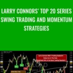 Cart Larry ConnorsE28099 Top 20 Series2C Swing Trading and Momentum Strategies TradingMarkest - Forex library