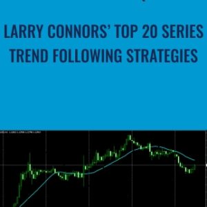 Larry Connors Top 20 Series: Trend Following Strategies - TradingMarkest