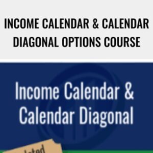 Income Calendar and Calendar Diagonal Options Course - Larry Gaines and Power Cycle Trading