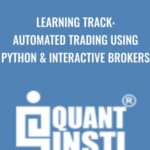 Cart Learning Track Automated Trading using Python Interactive Brokers - Forex library