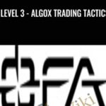 Level 3 AlgoX Trading Tactics - Forex library
