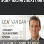 Cart Lex Van Dam 5 Step Trading Stocks I and II - Forex library