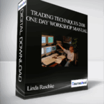 Linda Raschke Trading Techniques 2008 One Day Workshop Manual - Forex library