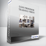 Loan Processor Training Videos - Forex library