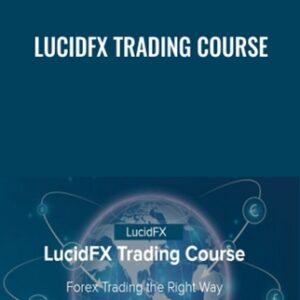LucidFX Trading Course - LucidFX