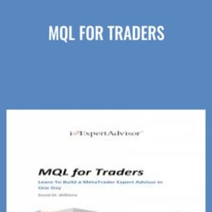 MQL for Traders - David M.Williams