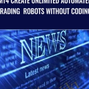 MT4 Create Unlimited Automated Trading Robots Without Coding - Anonymous