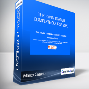 Marco Casario - The 10Min Trader Complete Course 2020 (The 10Min Trader Complete Course di Marco Casario (Edizione 2020))