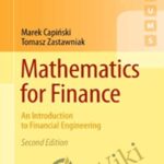 Cart Marek Capinski Tomasz Zastawniak E28093 Mathematics For Finance An Introduction To Financial Engineering - Forex library