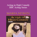 Maria Aitken Acting in High Comedy BBC Acting Series - Forex library
