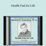 Marshall Rosenberg Giraffe Fuel for Life - Forex library