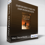 Cart Mary Dravis Parrish Empowered Parents Empowering Kids - Forex library