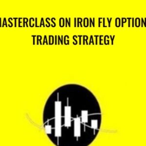 MasterClass on Iron fly Options Trading Strategy - MasterClass