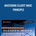 Mastering Elliott Wave Principle - Forex library
