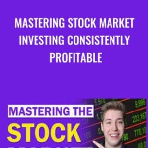 Mastering Stock Market Investing Consistently Profitable - David Eaves