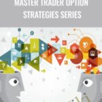 Cart Mastertrader E28093 Master Trader Option Strategies Series - Forex library