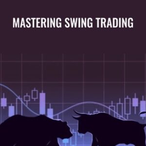 Mastering Swing Trading - Master Trader
