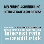 Measuring Controlling Interest Rate Credit Risk - Forex library