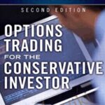 Cart Michael C Thomsett E28093 Options Trading For The Conservative Trader 2nd Ed - Forex library