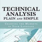 Cart Michael N Kahn E28093 Technical Analysis Plain Simple - Forex library