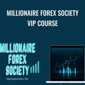 Millionaire Forex Society VIP COURSE - Jessica Ramos