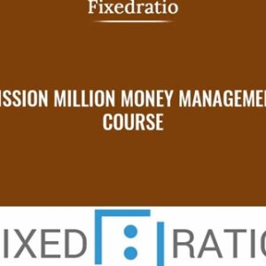Mission Million Money Management Course - Fixedratio