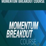 Momentum Breakout Course - Forex library