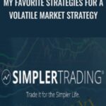 My Favorite Strategies for a Volatile Market Strategy - Forex library