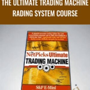 The Ultimate Trading Machine Trading System Course - NetPicks