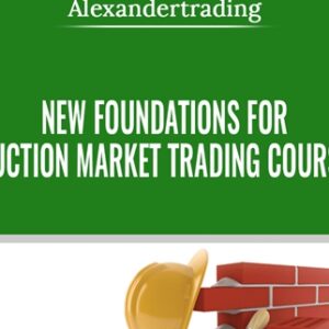 New Foundations for Auction Market Trading Course - Alexandertrading
