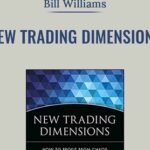 New Trading Dimensions Bill Williams min - Forex library
