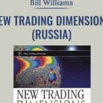 New Trading Dimensions Russia Bill Williams min - Forex library