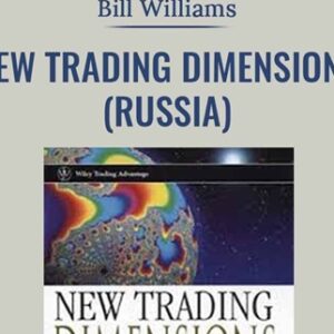 New Trading Dimensions (Russia) - Bill Williams