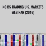 No BS Trading U S Markets Webinar No BS Trading 1 - Forex library
