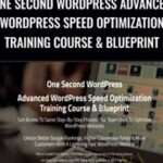 One Second WordPress Advanced WordPress Speed Optimization Training Course Blueprint - Forex library