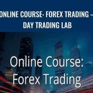 Online Course: Forex Trading-Day trading Lab - FXTC