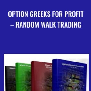 Option Greeks for Profit-Random Walk Trading - J.L.Lord